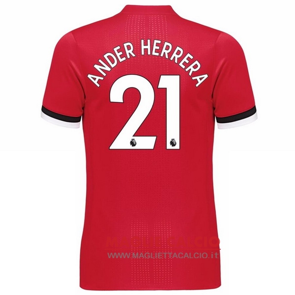 nuova maglietta manchester united 2017-2018 ander herrera 21 prima